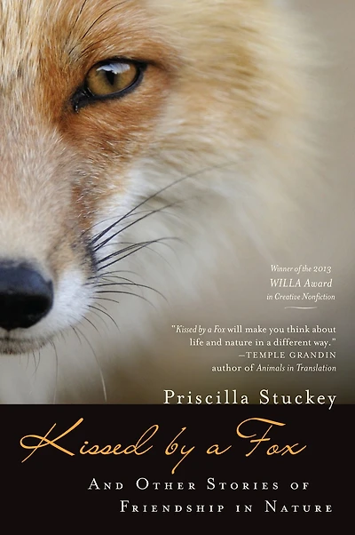 Kissed by a Fox: And Other Stories of Friendship Nature