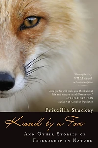 Kissed by a Fox: And Other Stories of Friendship Nature