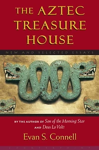 The Aztec Treasure House: New and Selected Essays