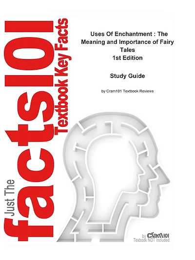 e-Study Guide for: Uses Of Enchantment : The Meaning and Importance of Fairy Tales by Bruno Bettelheim, ISBN 9780679723936