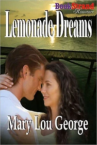 Lemonade Dreams (BookStrand Publishing Romance)