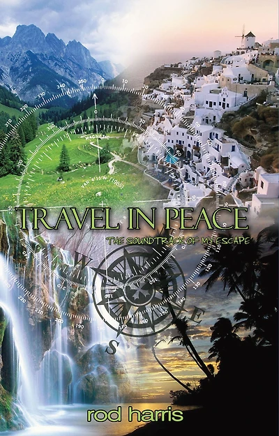 Travel in Peace: The Soundtrack of My Escape