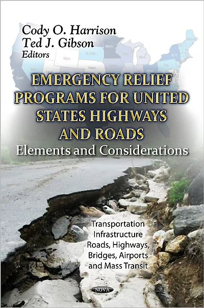 Emergency Relief Programs for U.S. Highways and Roads : Elements and Considerations