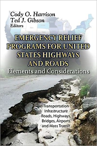 Emergency Relief Programs for U.S. Highways and Roads : Elements and Considerations