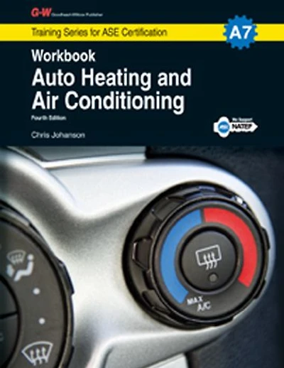 Auto Heating and Air Conditioning Workbook, A7
