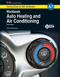 Auto Heating and Air Conditioning Workbook, A7