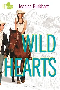 Wild Hearts (If Only... Series)
