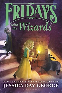 Fridays with the Wizards (Tuesdays at Castle Series #4)