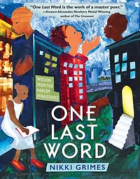 One Last Word: Wisdom from the Harlem Renaissance