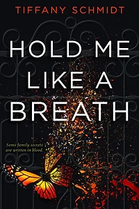 Hold Me Like a Breath (Once Upon Crime Family Series #1)