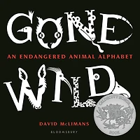 Gone Wild: An Endangered Animal Alphabet (Caldecott Honor Book)
