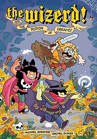 the Wizerd Vol. 1: And Potion of Dreams!