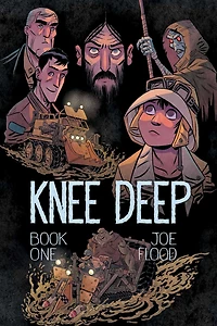 Knee Deep Vol. 1: Book One