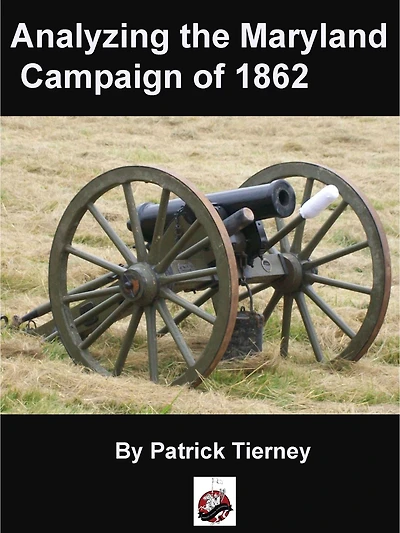 Analyzing the Maryland Campaign of 1862