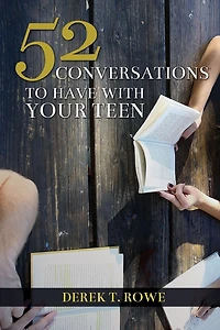 52 Conversations to Have With Your Teen
