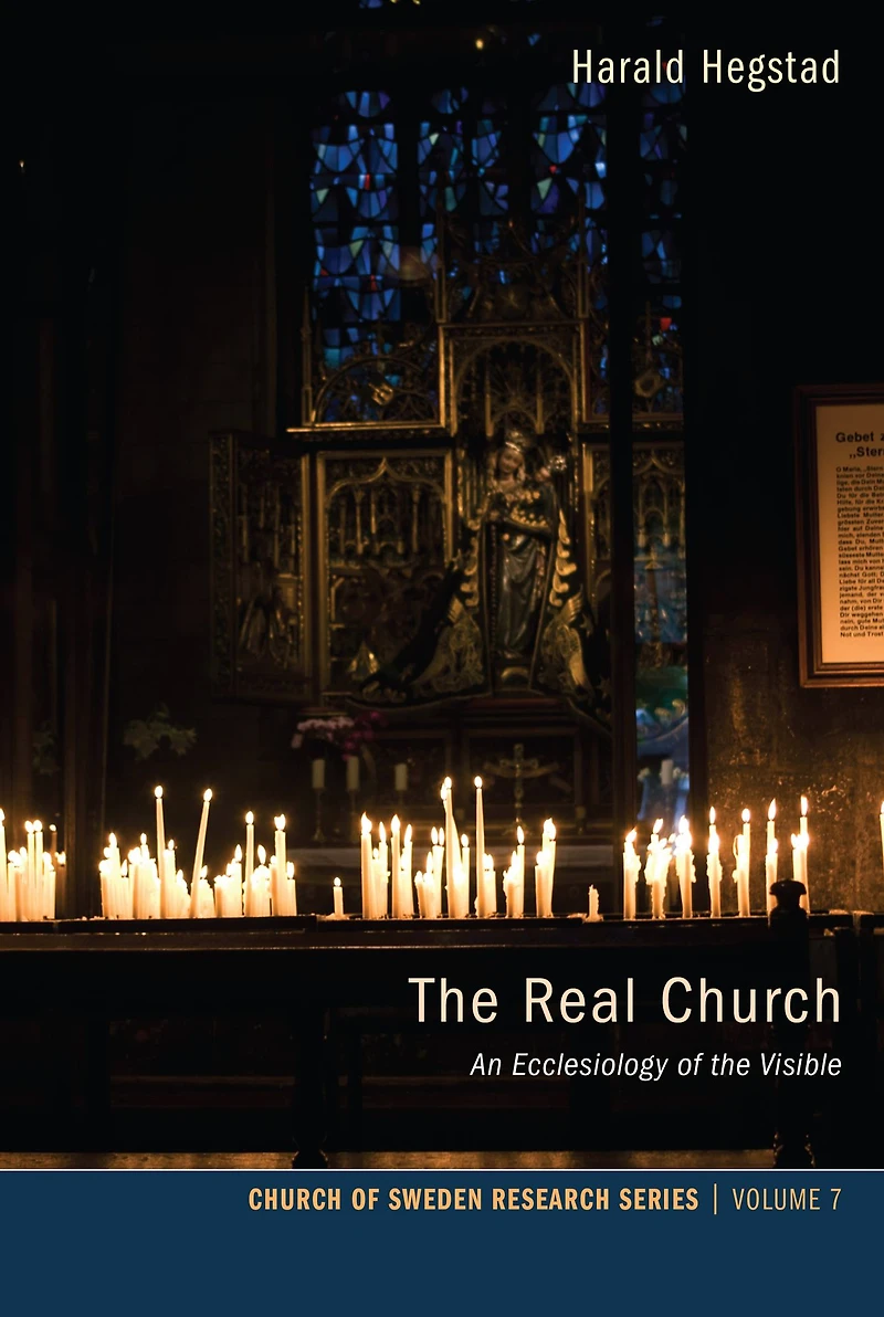the Real Church: An Ecclesiology of Visible