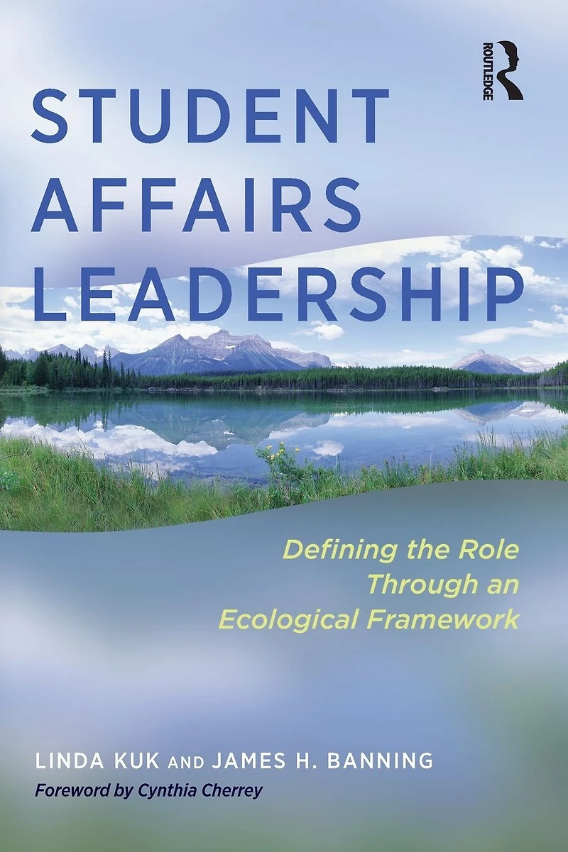 Student Affairs Leadership: Defining the Role Through an Ecological Framework