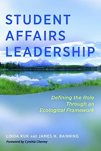 Student Affairs Leadership: Defining the Role Through an Ecological Framework