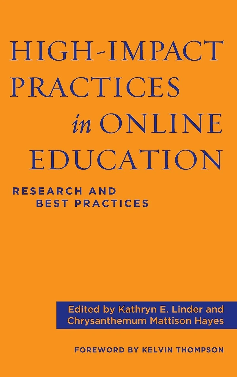 High-Impact Practices Online Education: Research and Best