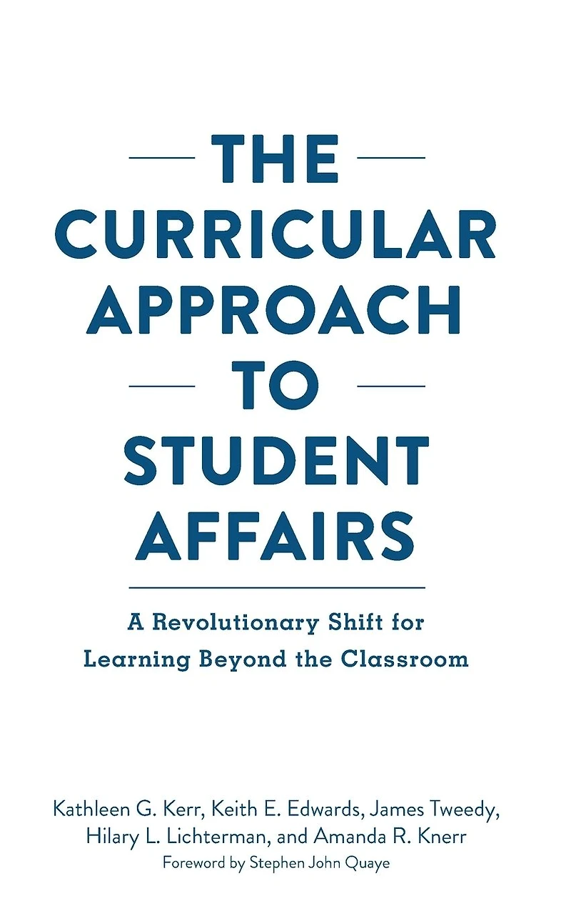 the Curricular Approach to Student Affairs: A Revolutionary Shift for Learning Beyond Classroom