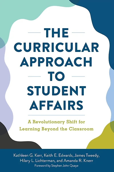 the Curricular Approach to Student Affairs: A Revolutionary Shift for Learning Beyond Classroom