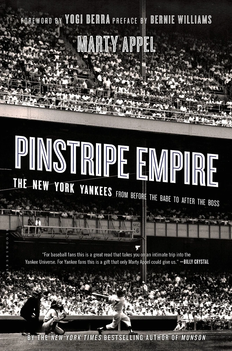 Pinstripe Empire: the New York Yankees from Before Babe to After Boss