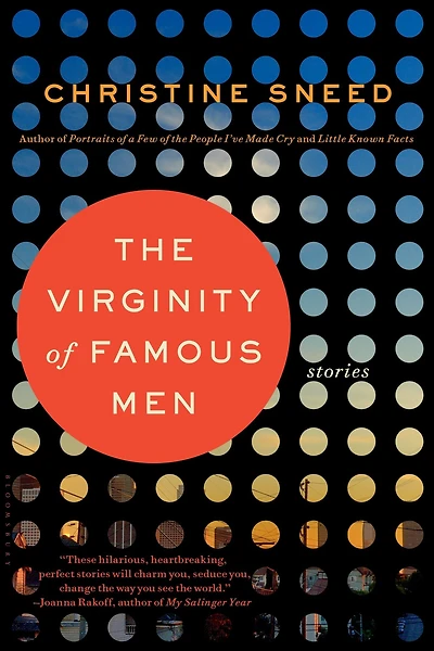 The Virginity of Famous Men: Stories