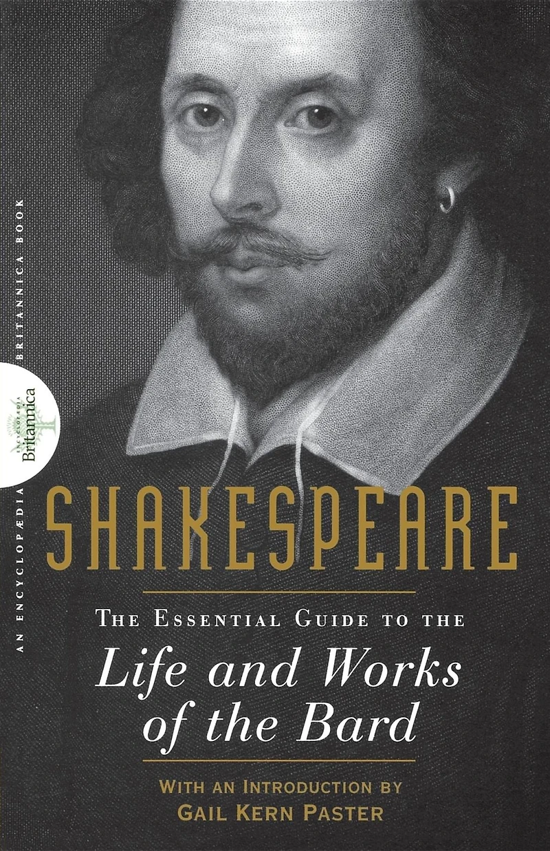 Shakespeare: the Essential Guide to Life and Works of Bard