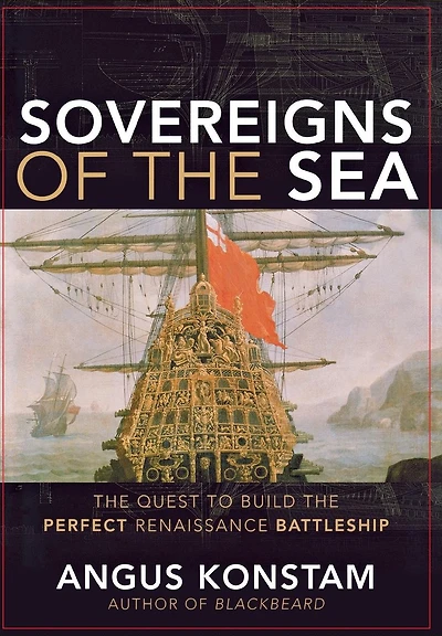 Sovereigns of the Sea: Quest to Build Perfect Renaissance Battleship