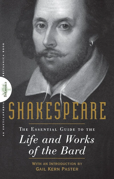 Shakespeare: the Essential Guide to Life and Works of Bard
