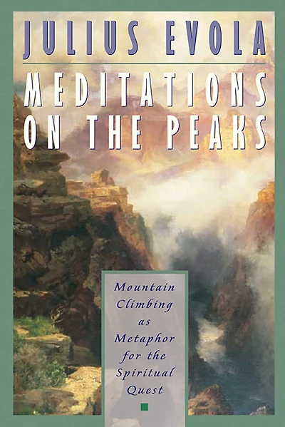 Meditations on the Peaks: Mountain Climbing as Metaphor for Spiritual Quest