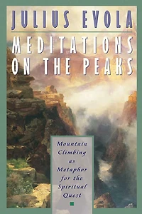 Meditations on the Peaks: Mountain Climbing as Metaphor for Spiritual Quest