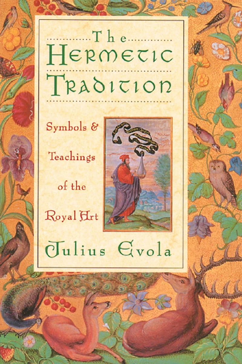 the Hermetic Tradition: Symbols and Teachings of Royal Art