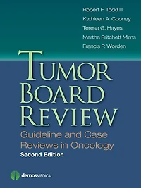 Tumor Board Review: Guideline and Case Reviews Oncology