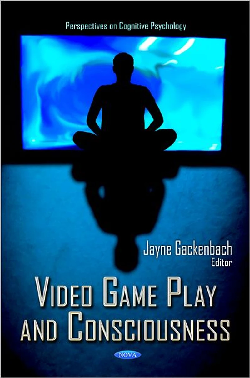 Video Game Play and Consciousness