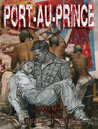 Port-au-Prince: The Screenplay