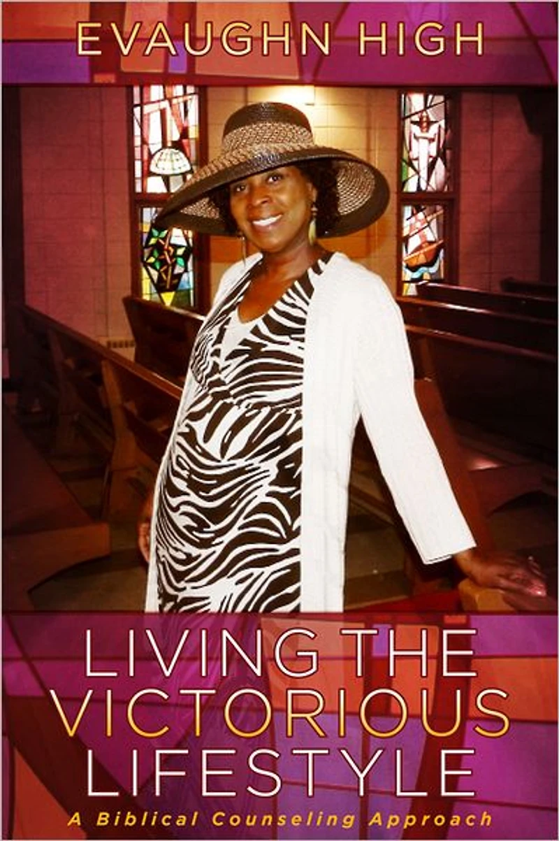 Living the Victorious Lifestyle: A Biblical Counseling Approach