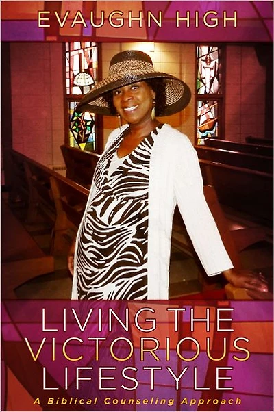 Living the Victorious Lifestyle: A Biblical Counseling Approach