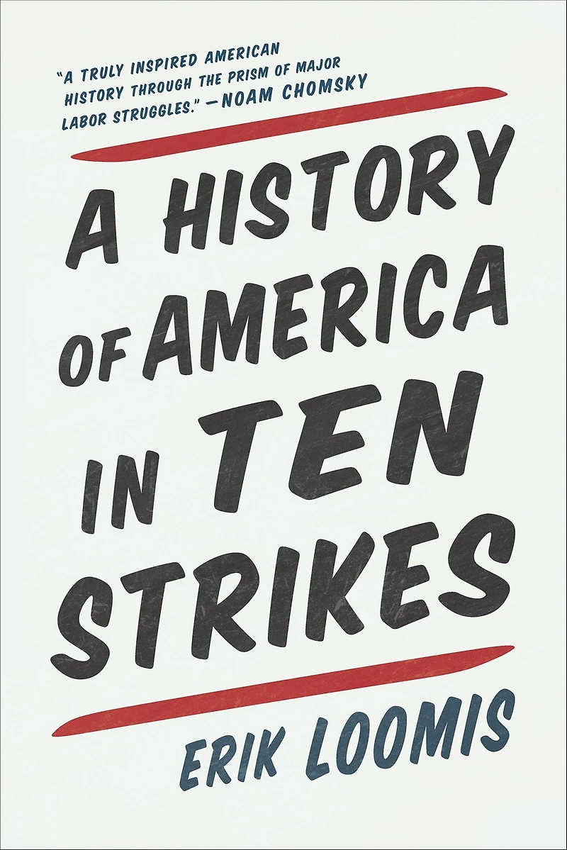A History of America Ten Strikes