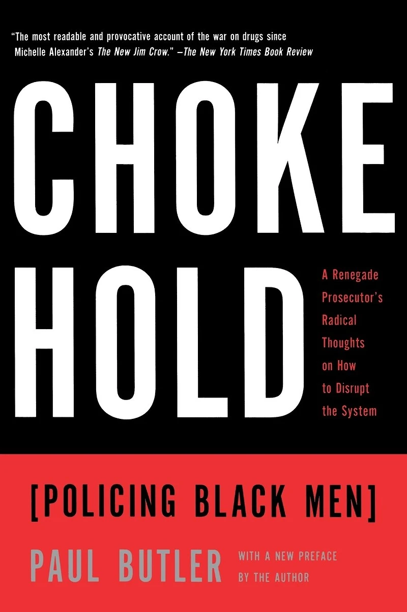 Chokehold: Policing Black Men