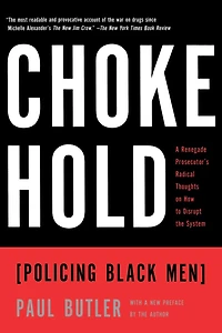 Chokehold: Policing Black Men
