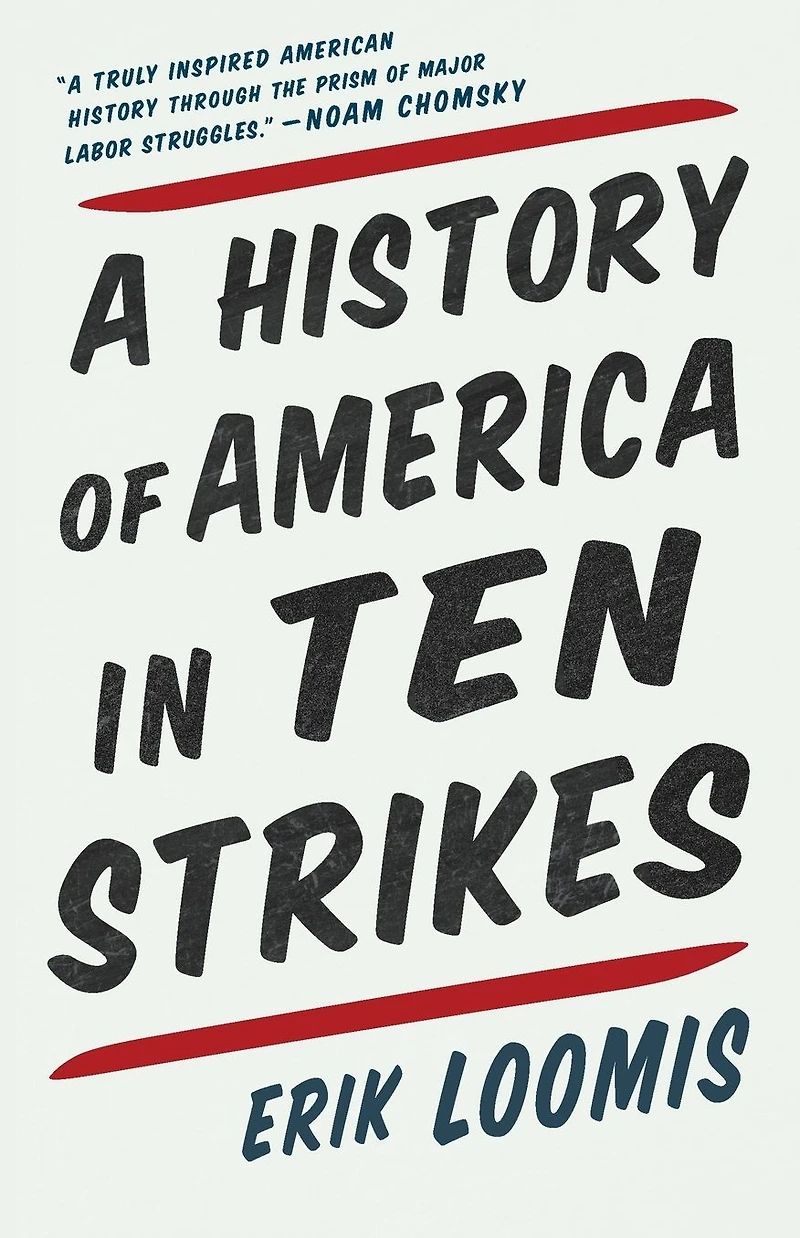 A History of America Ten Strikes