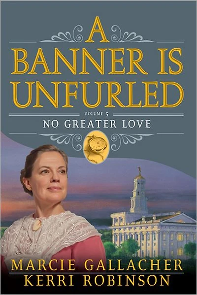 A Banner is Unfurled Vol. 5: No Greater Love