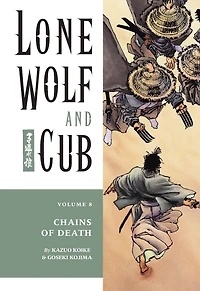 Lone Wolf and Cub, Volume 8: Chains of Death