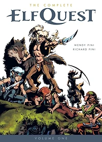 The Complete Elfquest Volume 1: Original Quest