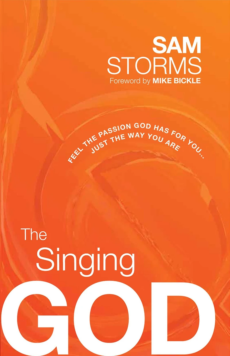 the Singing God: Feel Passion God Has for You...Just Way You Are