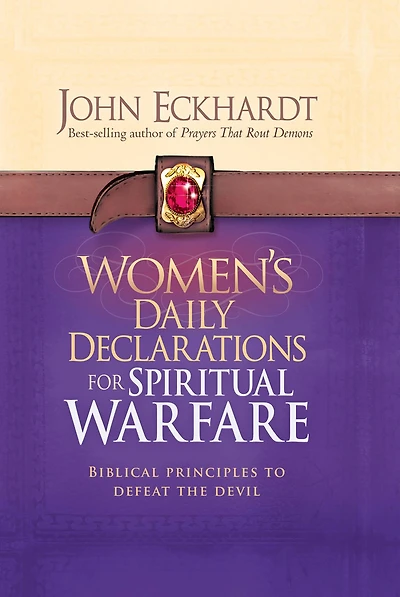 Women's Daily Declarations for Spiritual Warfare: Biblical Principles to Defeat the Devil
