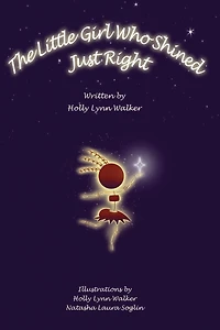 The Little Girl Who Shined Just Right