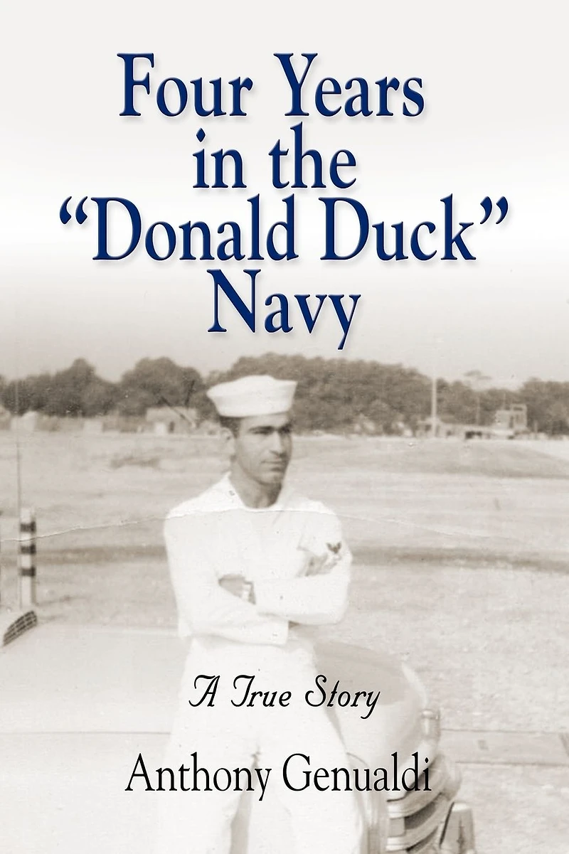 Four Years the "Donald Duck" Navy