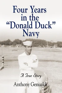 Four Years the "Donald Duck" Navy